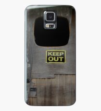 Keep Out Case/Skin for Samsung Galaxy