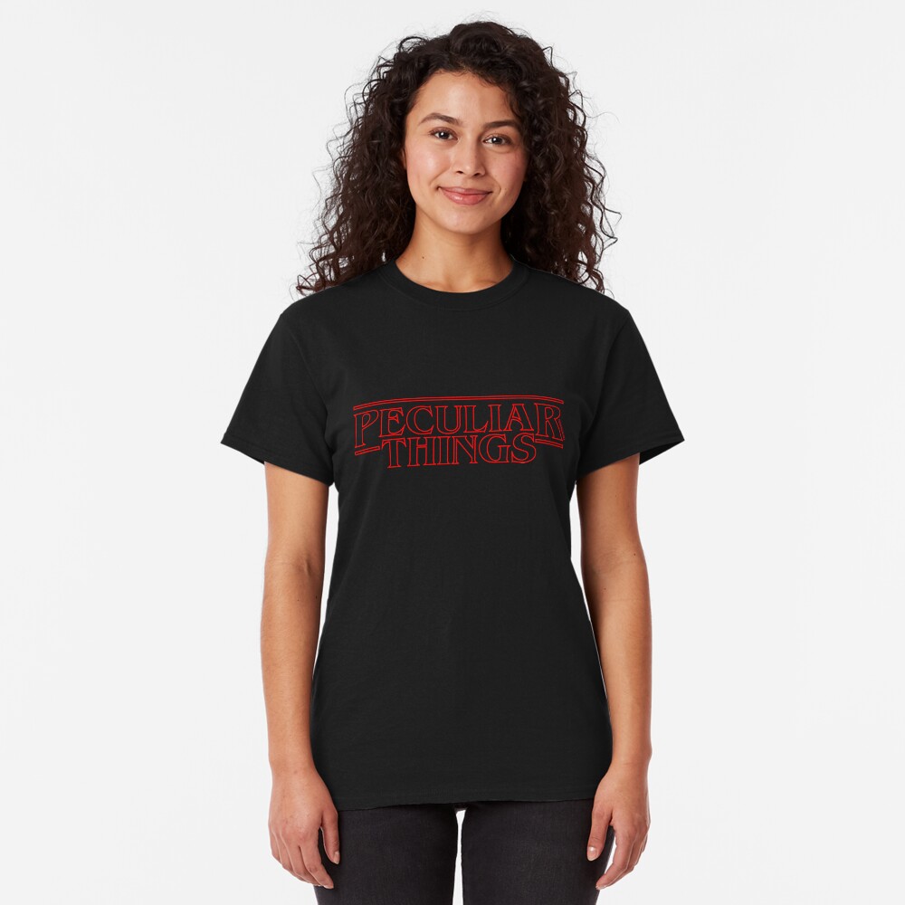 Peculiar Things Classic T-Shirt