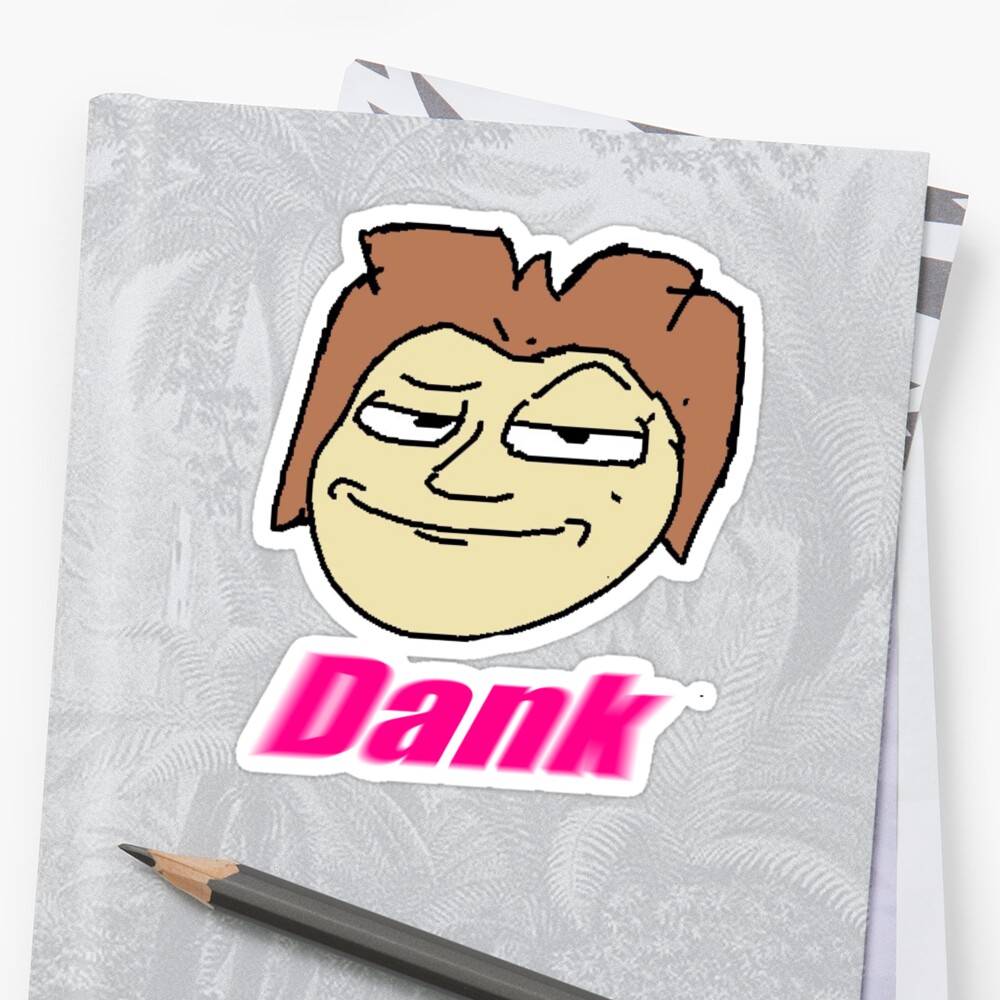  Dank  Loss Meme  Sticker  by Joust Can Redbubble