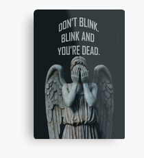 Don't Blink Metal Print