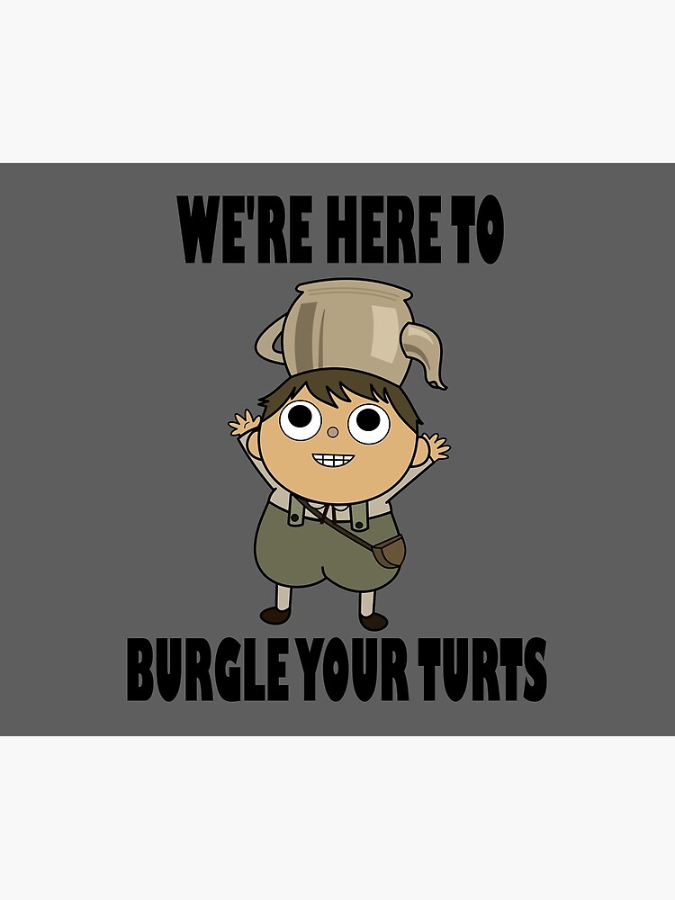 We're Here to Burgle Your Turts by LunaHarker