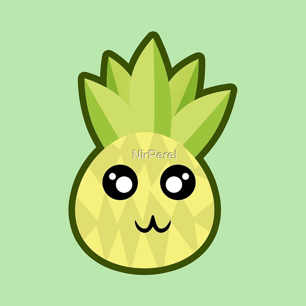 "Kawaii Pineapple" by NirPerel | Redbubble