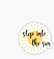 Tritt in die Sonne Sticker