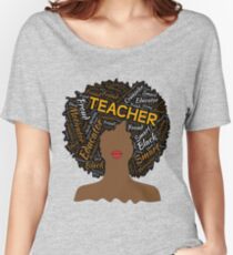 Artistic Teacher Afro for African American Women Relaxed Fit T-Shirt