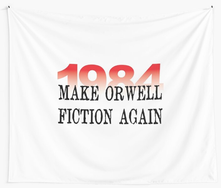 Make orwell fiction again что означает