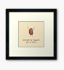 Everything Happens for a Raisin Framed Art Print