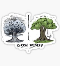 Choose Wisely - our future depends on you Sticker