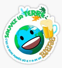 Save the planet, it's the only planet with beer Sticker