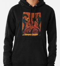 See you space cowboy - Cowboy Bebop Pullover Hoodie