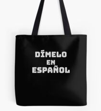 Dímelo en Español Geschenk für Spanischlehrer Tote Bag