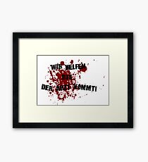 We help until the doctor comes Framed Print