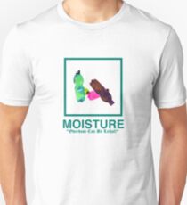 MOISTURE Unisex T-Shirt