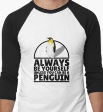 Low Poly Penguin - Always Be A Penguin Men's Baseball ¾ T-Shirt