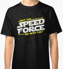 May The Speed Force Be With You Classic T-Shirt
