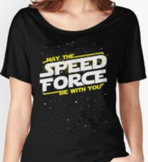 May The Speed Force Be With You Women's Relaxed Fit T-Shirt