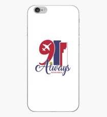Always remember 11 September iPhone Case