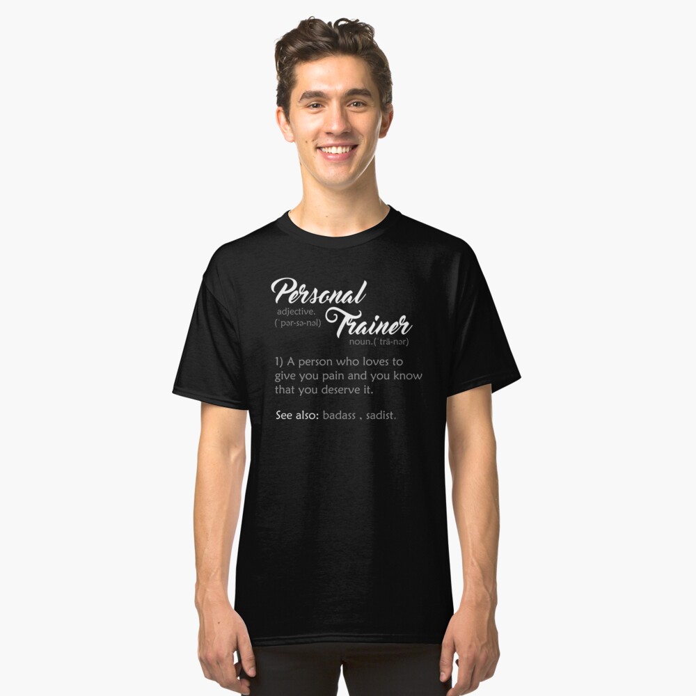 "Personal Trainer Definition" T-shirt by EddieBalevo | Redbubble