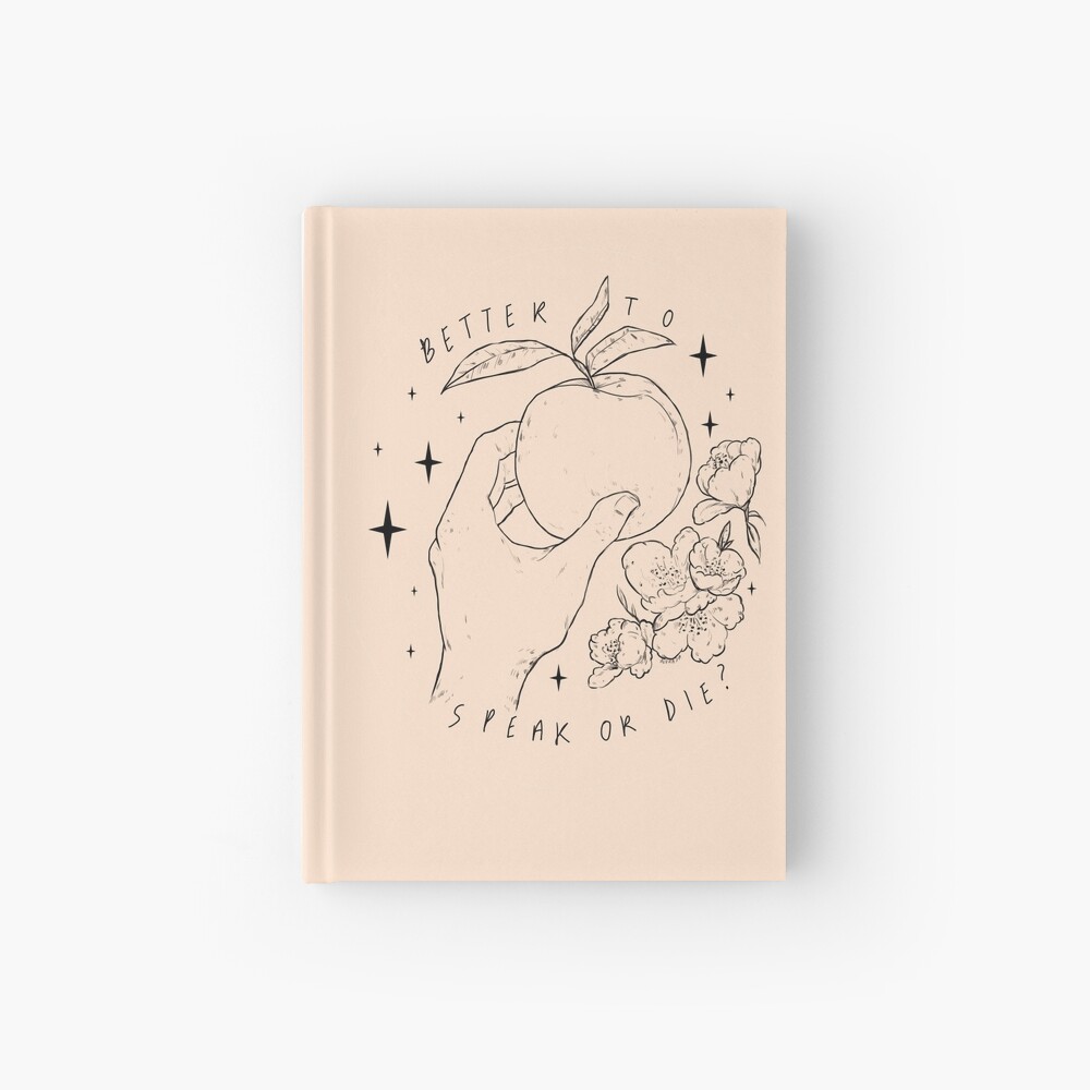 Speak Or Die ? Hardcover Journal