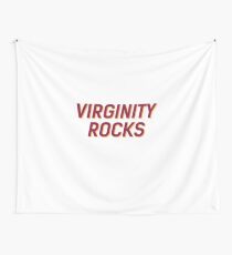 Virginity Rocks Weiß oder Schwarz Wandbehang