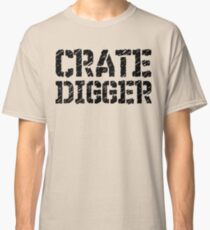 Crate Digger Classic T-Shirt
