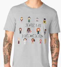 So that's what she became Men's Premium T-Shirt