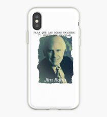 Para que las cosas cambien,tu tienes que cambiar iPhone Case