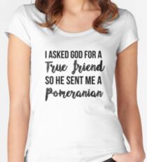 True Friend Pomeranian Women's Fitted Scoop T-Shirt