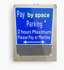 Pay By Space Metal Print