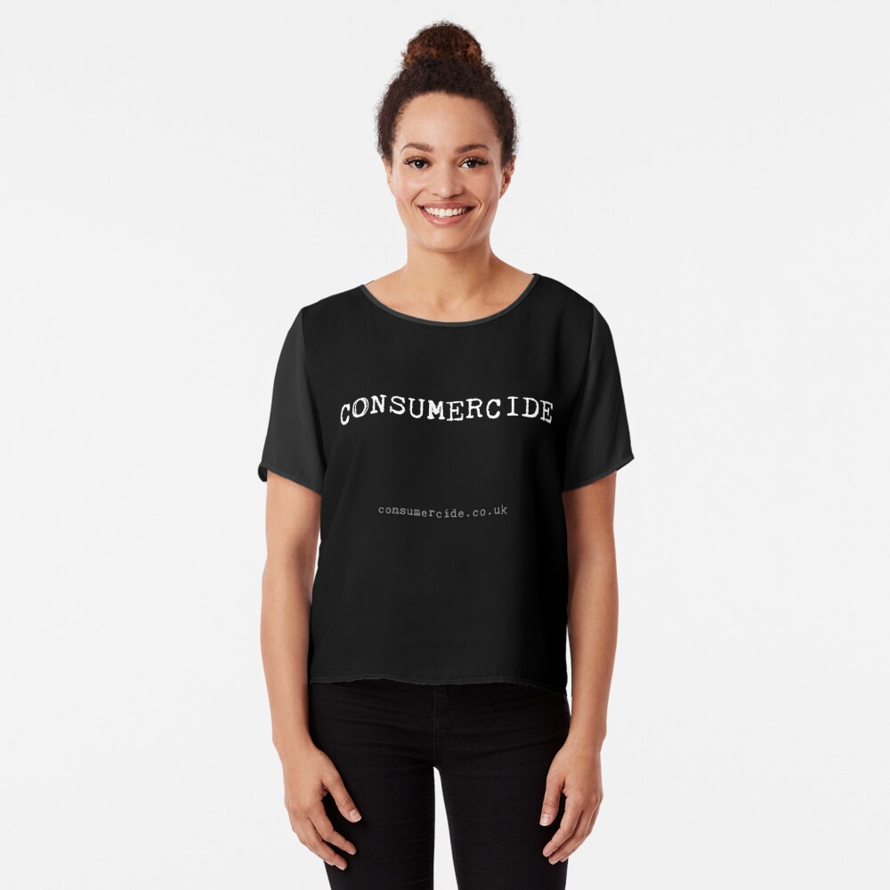 Consumercide Chiffon Top