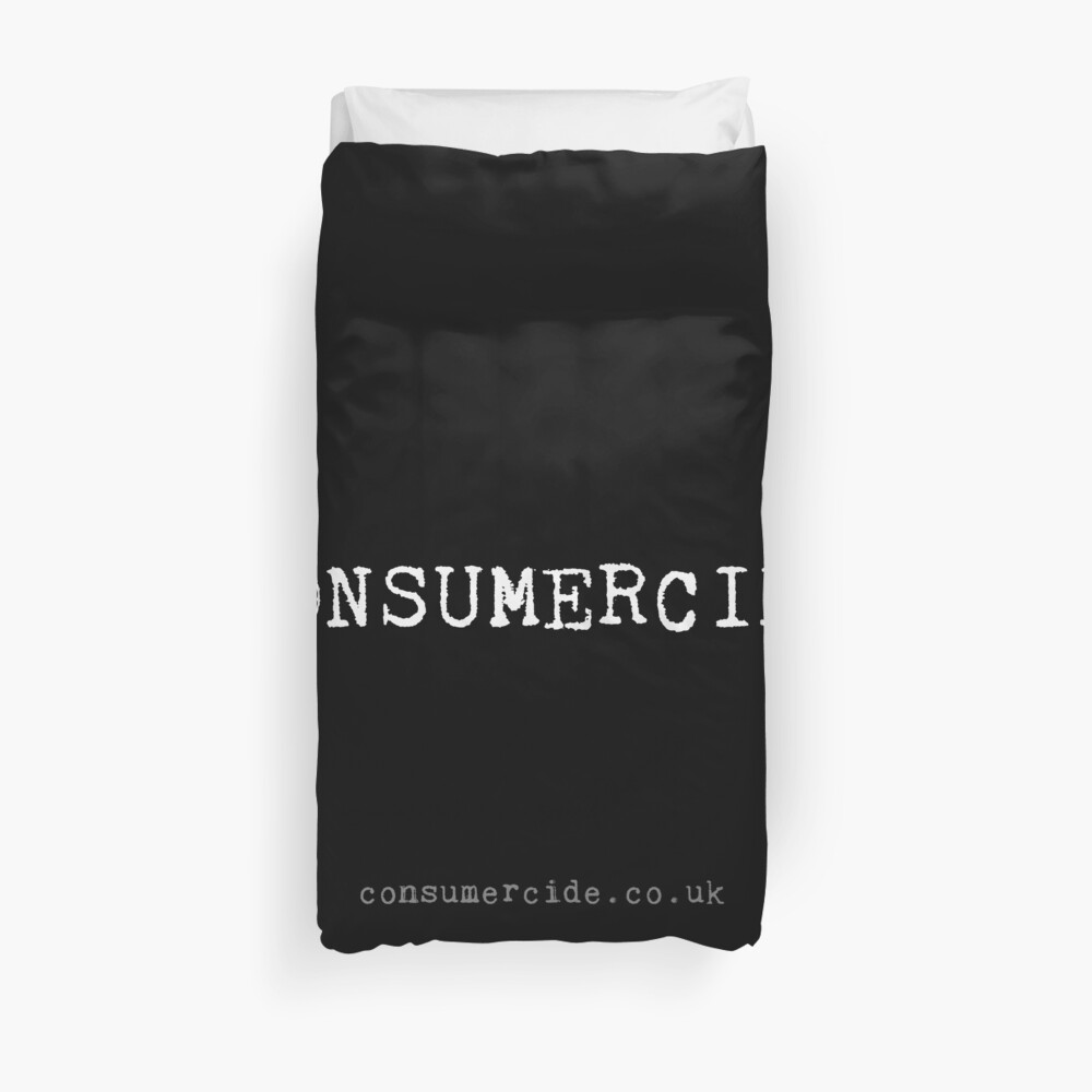 Consumercide Duvet Cover