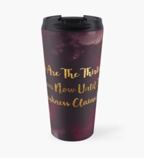 Until The Darkness Claims Us Travel Mug