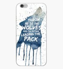 Throw Me To The wolves iPhone Case