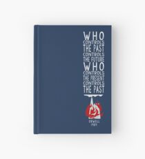Orwell 1984 (für einen dunklen Hintergrund) - wer die Vergangenheit kontrolliert, kontrolliert die Zukunft, wer die Gegenwart steuert, kontrolliert die Vergangenheit. Notizbuch