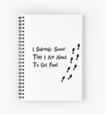 I solemnly swear that I am about to get food. Spiral Notebook