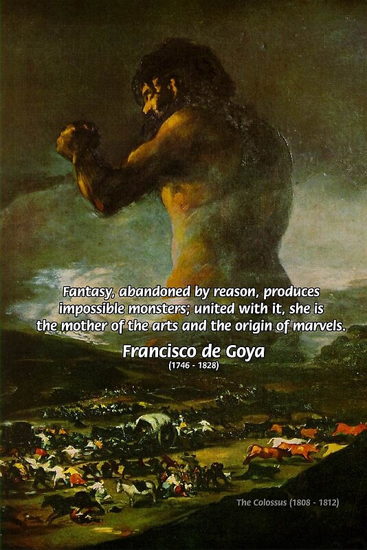 "Francisco de Goya Art Quote" by Philosophy-Shop | Redbubble