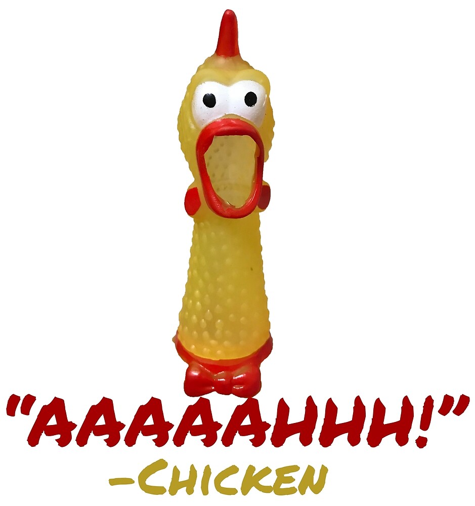 "Screaming Rubber Chicken" by EMCproductions Redbubble