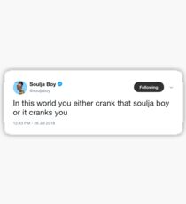 soulja boy tweet Sticker