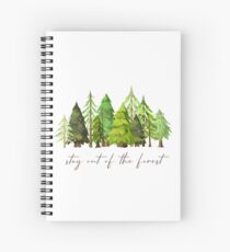 Stay out of the forest - My Favorite Murder Podcast, Stay Sexy Don't Get Murdered, SSDGM, True Crime, Murderino, MFM, Karen Kilgariff, Georgia Hardstark, Serial Killers, Patriarchy Spiral Notebook