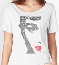 Courteeners // How Come Lyrics Typography Women's Relaxed Fit T-Shirt