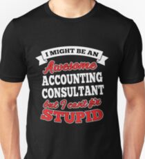 ACCOUNTING CONSULTANT T-shirts, i-Phone Cases, Hoodies, & Merchandises Unisex T-Shirt