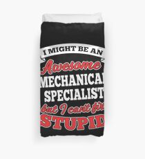 MECHANICAL SPECIALIST T-shirts, i-Phone Cases, Hoodies, & Merchandises Duvet Cover
