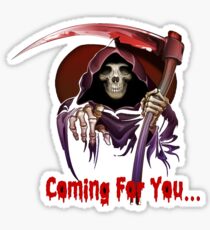 Grim Reaper Coming For You Sticker