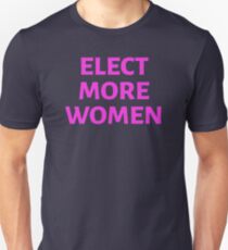 Elect More Women #2 Unisex T-Shirt