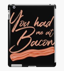 You Had Me at Bacon Lover Brunch Breakfast iPad Case/Skin