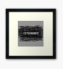 Exterminate 3 Framed Print