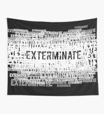 Exterminate 2 Wall Tapestry