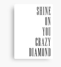 Shine On You Crazy Diamond Metal Print