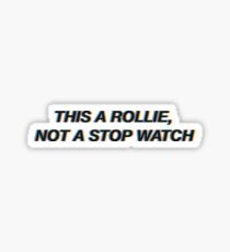 Drake, Rollie Sticker
