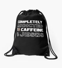 Addicted Caffiene Jesus Bible Verse Christian Drawstring Bag