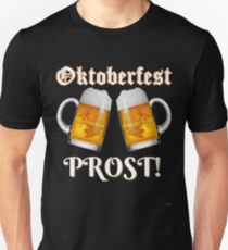 Funny Oktoberfest Prost Cheers Unisex T-Shirt